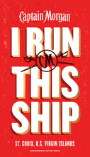 Load image into Gallery viewer, Captain Morgan 'I Run This Ship' Metal Sign