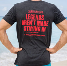 Load image into Gallery viewer, Legends Are Not Made Staying In’ Captain Morgan T-Shirt